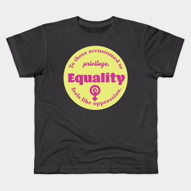 Equality is not oppression Kids T-Shirt by candhdesigns